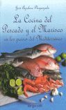 LA COCINA DEL PESCADO Y EL MARISCO