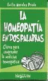 La Homeopatía en Dos Palabras