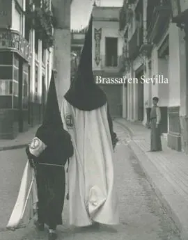 Brasaï en Sevilla