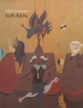Sur-Real Jorge Camacho