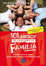 101 Juegos de Vacaciones en Familia