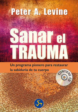 SANAR EL TRAUMA (CON DVD)