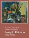 Tan Fina y Seriamente ¿Quién Ha Pintado? Joaquín Peinado (1898-1975)