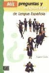 MIL PREGUNTAS Y RESPUESTAS LENGUA ESPAÑOLA