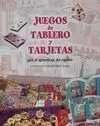 Juegos de Tablero y Tarjetas para el Aprendizaje del Español