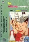 LA ÚLTIMA NOVELA + CD