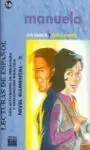 Manuela, Lectura Graduada, Nivel Elemental