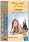 REGRESO A LAS RAICES +CD NIVEL ELEMENTAL 2