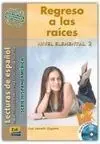Regreso a las Raices +Cd Nivel Elemental 2