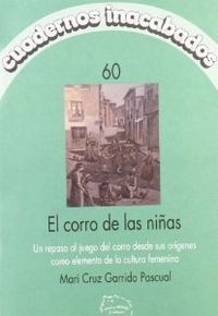 CUADERNOS INACABADOS VOL. 60. EL CORRO DE LAS NIÑAS