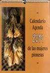 2014 CALENDARIO AGENDA DE LAS MUJERES PIONERAS