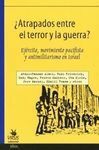 ¿ATRAPADOS ENTRE EL TERROR Y LA GUERRA?