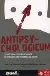 Antipsy-Chologicum