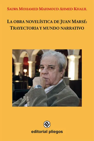 La Obra Novelística de Juan Marsé