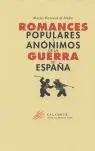 Romances Populares y Anónimos de la Guerra de España