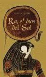 Ra, el Dios del Sol