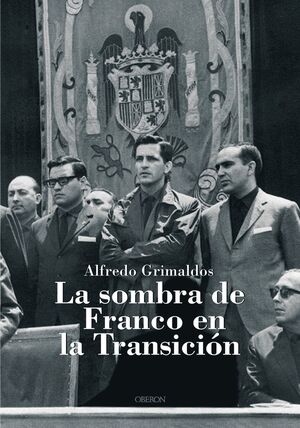 LA SOMBRA DE FRANCO EN LA TRANSICIÓN