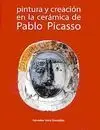 Pintura y Creación de la Cerámica de Pablo Picasso