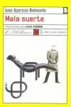 Mala Suerte