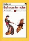 DISFRACES TERRIBLES
