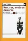 Mentiras, Mentiras, Mentiras
