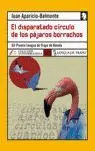 El Disparatado Círculo de los Pájaros Borrachos