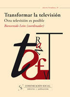 TRANSFORMAR LA TELEVISIÓN [EDICIÓN ELECTRÓNICA]