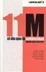 11 M. El Día que la Solidaridad Plantó Cara Al Terror
