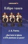 EDIPO VASCO, ¿QUÉ HARÍA LA IGLESIA SI ETA PLANTEASE UN PACTO?