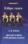 Edipo Vasco, ¿Qué Haría la Iglesia si Eta Plantease un Pacto?