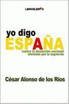 YO DIGO ESPAÑA