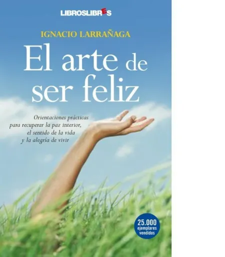 El Arte de Ser Feliz