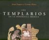 LOS TEMPLARIOS EN LA PENÍNSULA IBÉRICA