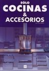 SÓLO COCINA Y ACCESORIOS