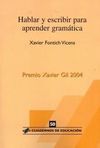 HABLAR Y ESCRIBIR PARA APRENDER GRAMÁTICA