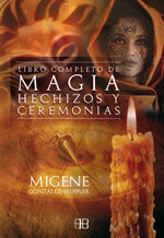 LIBRO COMPLETO DE MAGIA, HECHIZOS Y CEREMONIAS, EL