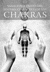 Sanación a Través del Sistema Energético de los Chakras