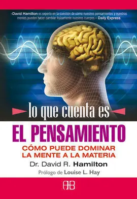 Lo que Cuenta Es el Pensamiento