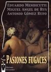 PASIONES FUGACES
