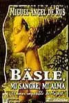 Bäsle, mi Sangre, mi Alma