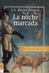 LA NOCHE MARCADA