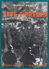 Tres Cipreses