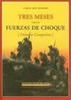 Tres Meses con las Fuerzas de Choque
