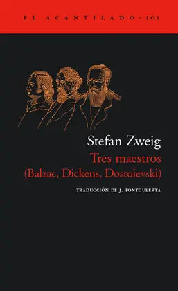 Tres Maestros (Balzac, Dickens, Dostoievski)