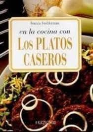EN LA COCINA CON LOS PLATOS CASEROS