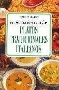 En la Cocina con Platos Tradicionales Italianos