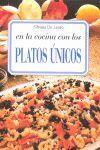 EN LA COCINA CON LOS PLATOS ÚNICOS