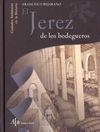 EL JEREZ DE LOS BODEGUEROS