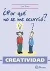 ¿ por qué no se me Ocurrió?