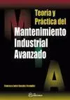 Teoría y Práctica del Mantenimiento Industrial Avanzado
